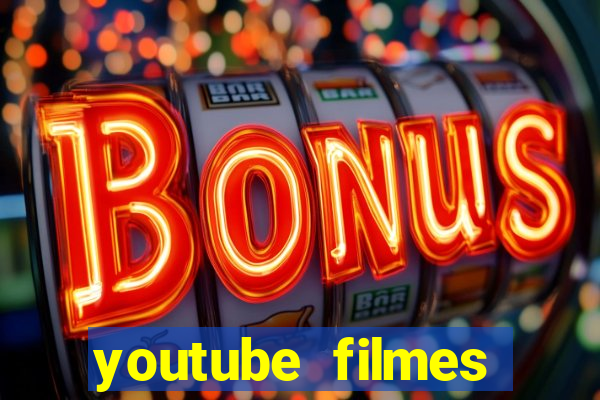 youtube filmes completos dublados gratis faroeste antigos